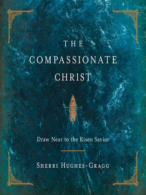 cover image of The Compassionate Christ